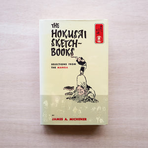 The Hokusai Sketchbooks: Selections from the Manga