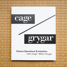 Load image into Gallery viewer, John Cage / Milan Grygar: Chance Operations &amp; Intention
