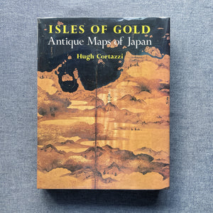 Isles of Gold: Antique Maps of Japan